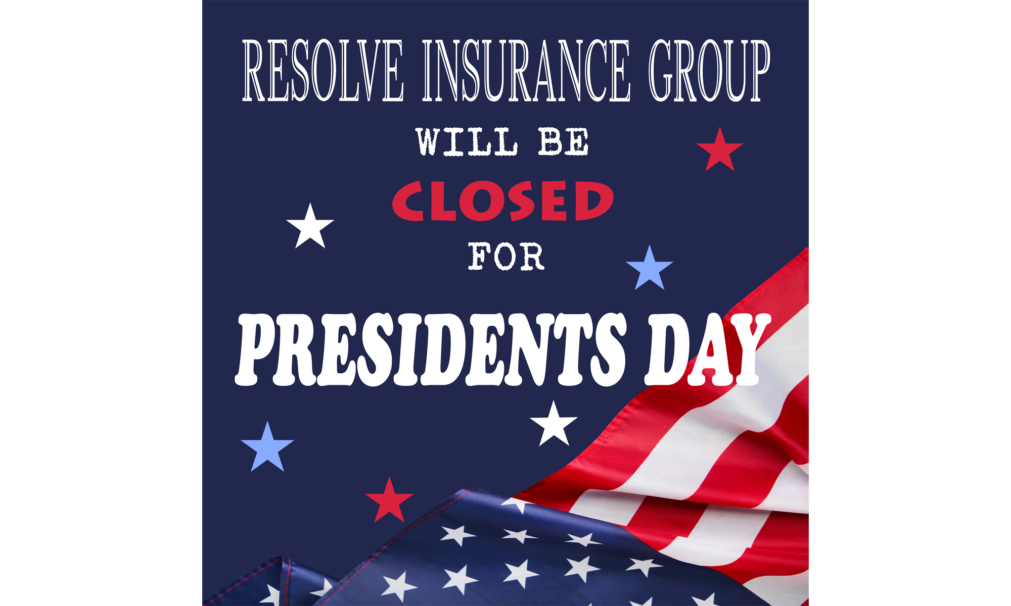 Resolve Presidents Day Closure
