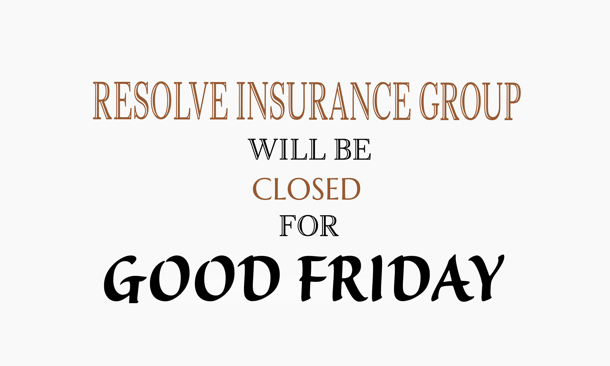 Good Friday Closure