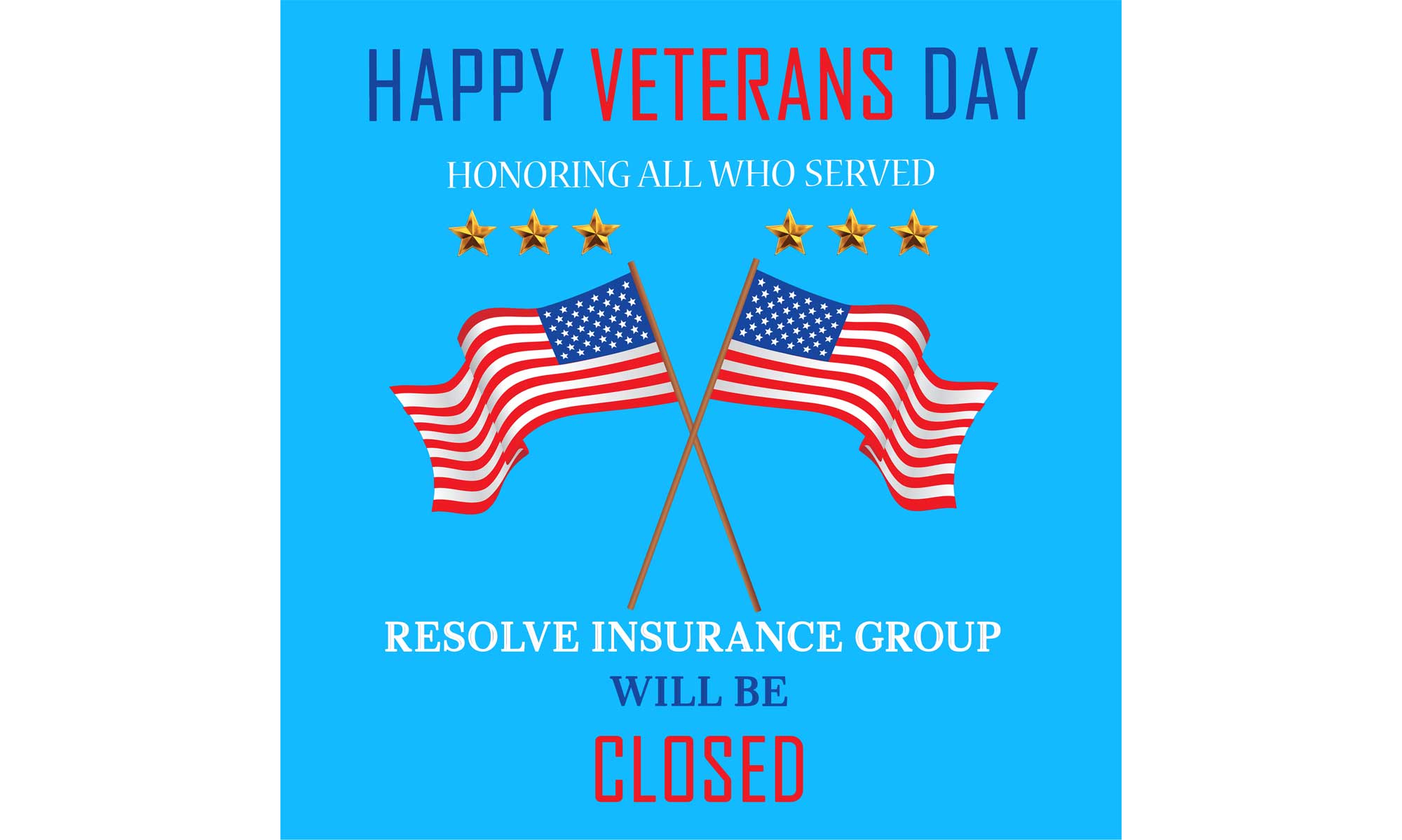 Resolve Insurance Group will be Closed for Veterans Day